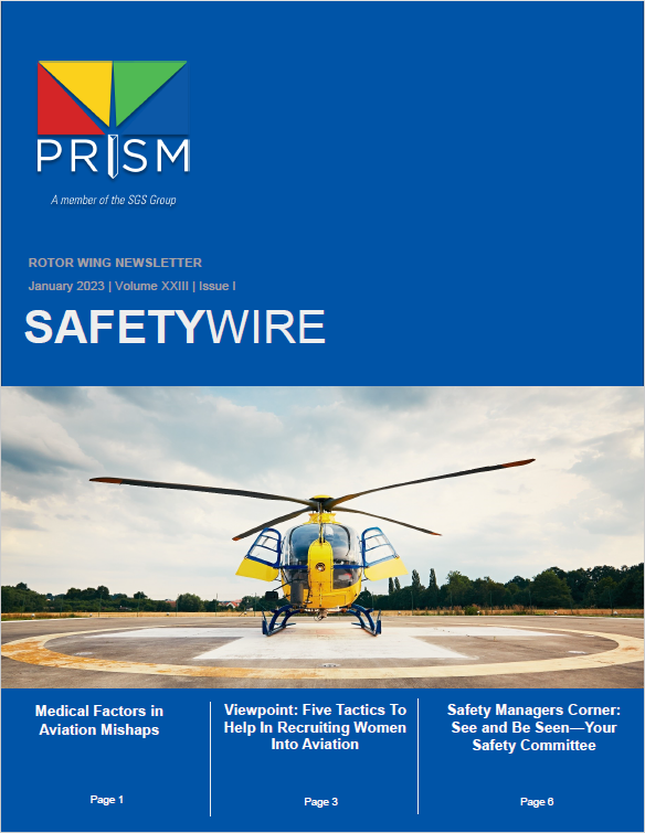 January 2023 Rotary Wing Safety Wire Newsletter