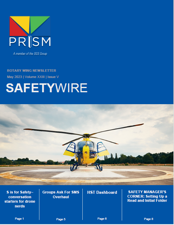 May 2023 Rotary Wing Safety Wire Newsletter