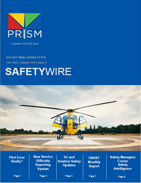 FEB 2022 Rotary Wing Safety Wire Newsletter